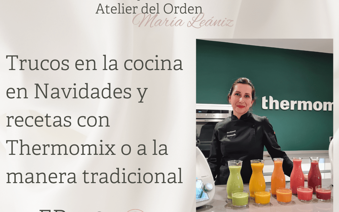 EP106 Trucos en la cocina en Navidades y recetas con Thermomix y a la manera tradicional