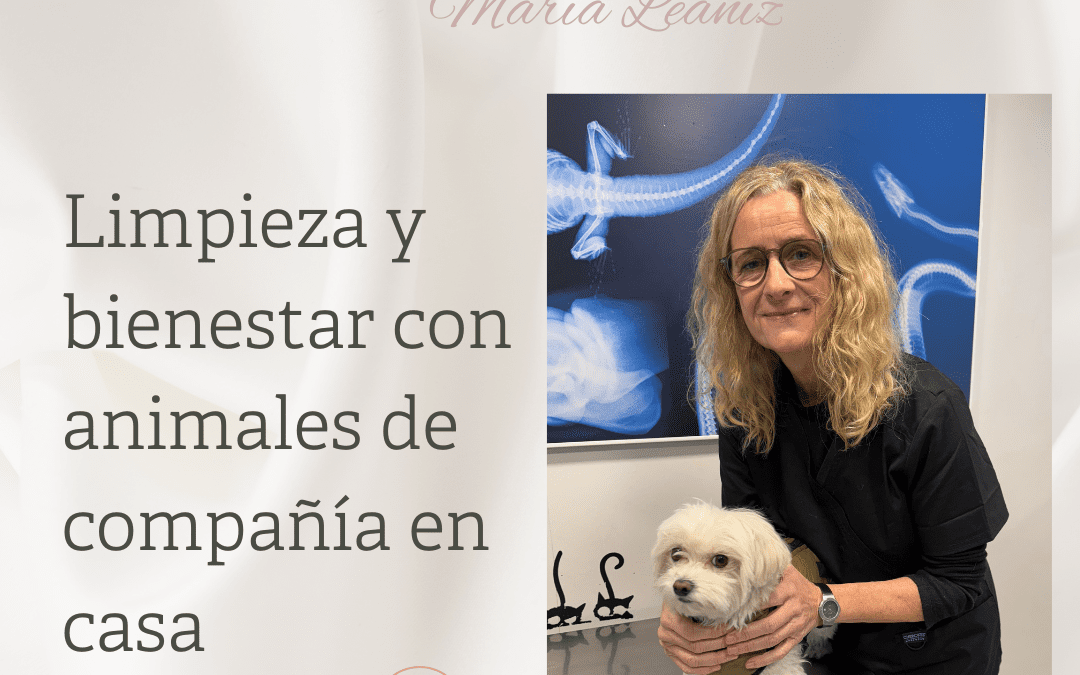 EP112 Limpieza y bienestar con animales de compañía en casa