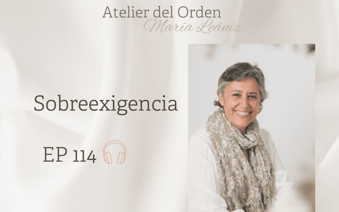 EP114 Sobreexigencia