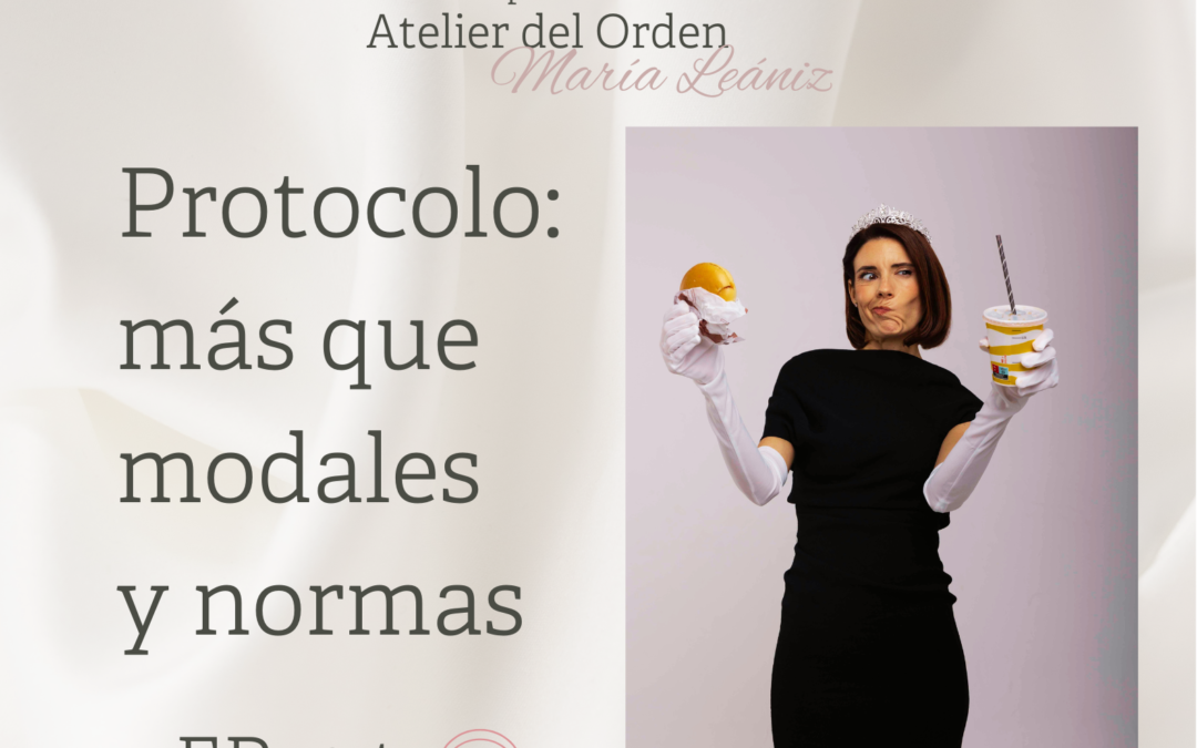 EP125 Protocolo: más que modales y normas
