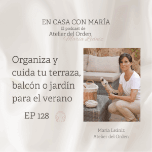 María Leániresenta el podcast En Casa con María sobre organuzar la tz de Ateleir del Orden p