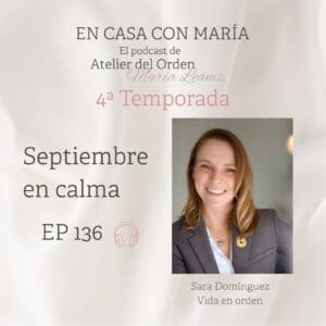 Sara Dominguez invitada al podcast En casa con María