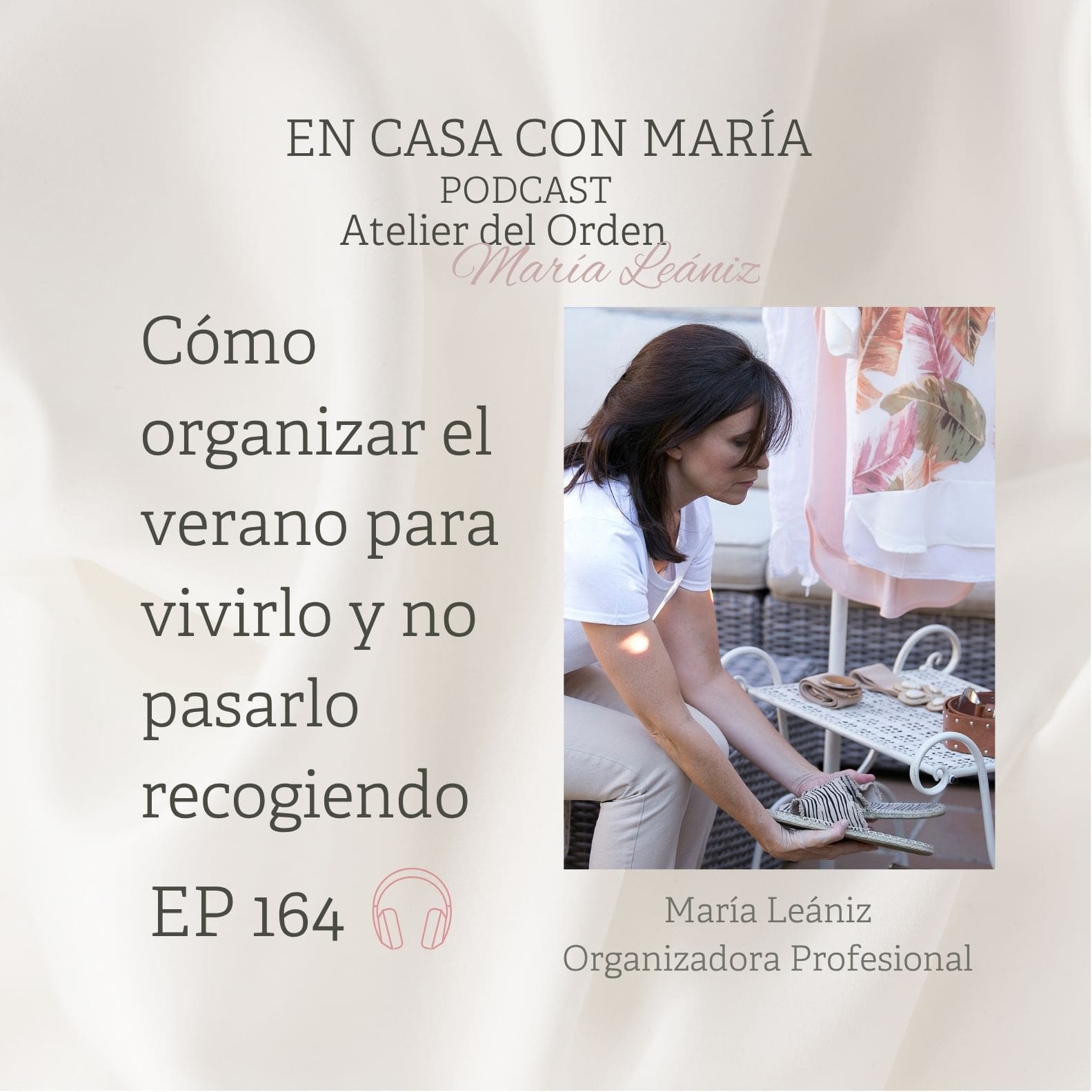 EP164 Cómo organizar el verano para vivirlo y no pasarlo recogiendo episode artwork